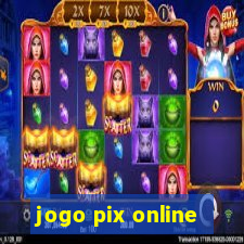 jogo pix online